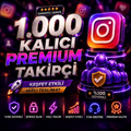 1.000+ Garantili Premium Takipçi